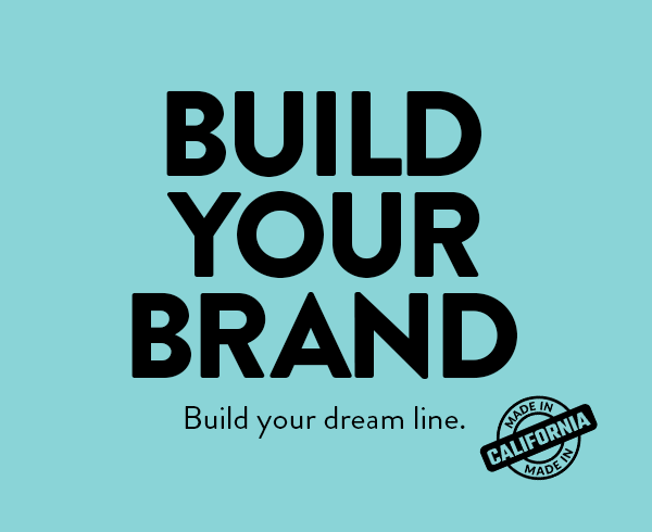 Build Your Brand - Build Your Dream Line